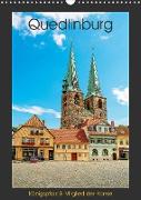 Quedlinburg - Königspfalz & Mitglied der Hanse (Wandkalender 2023 DIN A3 hoch)