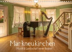 Markneukirchen - Musik & Landschaft einer Region (Wandkalender 2023 DIN A4 quer)