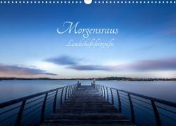 Landschaftsfotografien Morgensraus (Wandkalender 2023 DIN A3 quer)