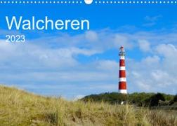 Walcheren 2023 (Wandkalender 2023 DIN A3 quer)