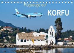 Flugzeuge auf Korfu (Tischkalender 2023 DIN A5 quer)