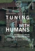 Tuning Architecture with Humans