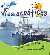 Vías Acuáticas: Waterways