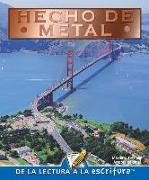 Hecho de Metal: Made of Metal