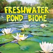 Seasons of the Freshwater Pond Biome