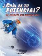 ¿Cuál Es Tu Potencial? La Energía del Movimiento: What's Your Potential