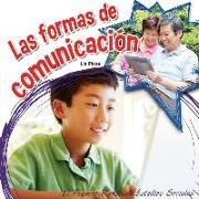 Las Formas de Comunicación: How We Communicate