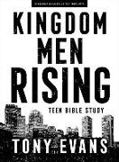 Kingdom Men Rising - Teen Guys' Bible Study Book