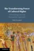 The Transforming Power of Cultural Rights: A Promising Law and Humanities Approach