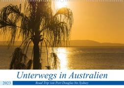 Unterwegs in Australien (Wandkalender 2023 DIN A2 quer)