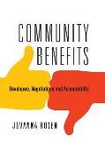 Community Benefits: Developers, Negotiations, and Accountability