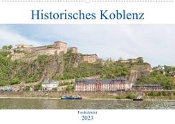 Historisches Koblenz (Wandkalender 2023 DIN A2 quer)