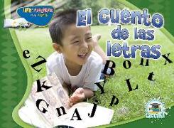 El Cuento de Las Letras: Letter Tales