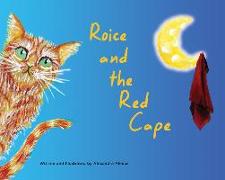 Roice and the Red Cape