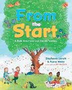 From the Start: A Book About Love and Making Families