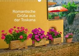 Romantische Grüße aus der Toskana (Wandkalender 2023 DIN A3 quer)