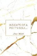 Insights of a Poet's Soul...: Views and Thoughts... The Way I See It