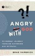 Angry with God