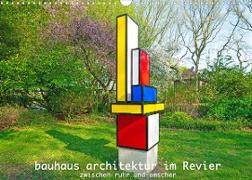 Bauhaus-Architektur im Ruhrgebiet (Wandkalender 2023 DIN A3 quer)
