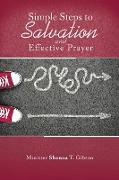 Simple Steps to Salvation and Effective Prayer