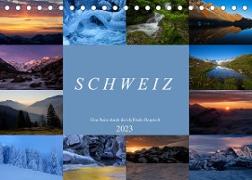 Schweiz - Eine Reise durch die idyllische Bergwelt (Tischkalender 2023 DIN A5 quer)