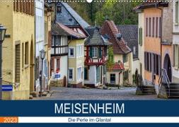 Meisenheim - Die Perle im Glantal (Wandkalender 2023 DIN A2 quer)