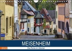 Meisenheim - Die Perle im Glantal (Wandkalender 2023 DIN A4 quer)