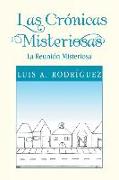 Las Crónicas Misteriosas: La Reunión Misteriosa