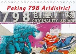 Peking 798 Artdistrict (Tischkalender 2023 DIN A5 quer)