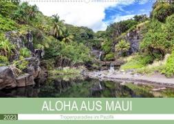 Aloha aus Maui (Wandkalender 2023 DIN A2 quer)