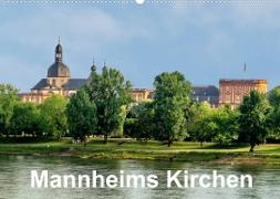 Mannheims Kirchen (Wandkalender 2023 DIN A2 quer)