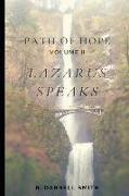 Path of Hope Vol. II Lazarus Speaks: Lazarus Speaks