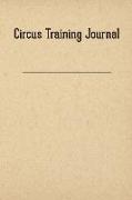 Circus Training Journal