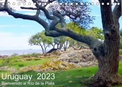 Uruguay - Bienvenido al Río de la Plata (Tischkalender 2023 DIN A5 quer)