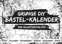 Grunge DIY Bastel-Kalender - Zum Selbstgestalten (Wandkalender 2023 DIN A3 quer)