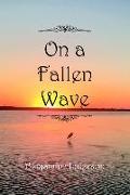 On a Fallen Wave