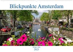 Blickpunkte Amsterdam (Wandkalender 2023 DIN A2 quer)