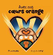 Avec nos coeurs oranges