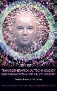 Transgenerational Technology and Interactions for the 21st Century