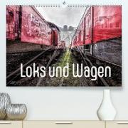 Loks und Wagen (Premium, hochwertiger DIN A2 Wandkalender 2023, Kunstdruck in Hochglanz)