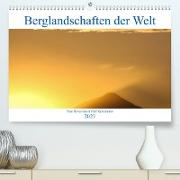 Berglandschaften der Welt (Premium, hochwertiger DIN A2 Wandkalender 2023, Kunstdruck in Hochglanz)