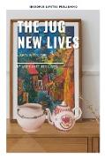 The Jug-New Lives