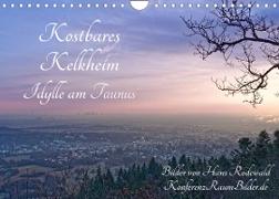 Kostbares Kelkheim - Idylle am Taunus (Wandkalender 2023 DIN A4 quer)