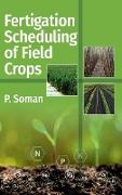 Fertigation Scheduling Of Field Crops