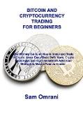 BITCOIN AND CRYPTOCURRENCY TRADING FOR BEGINNERS