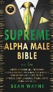 SUPREME ALPHA MALE BIBLE The 1ne