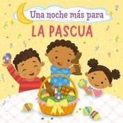 Una Noche Más Para La Pascua (One Good Night 'Til Easter)