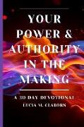 Your Power & Authority In The Making