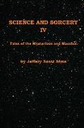 Science and Sorcery IV: Tales Mysterious and Macabre