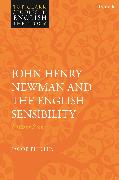 John Henry Newman and the English Sensibility